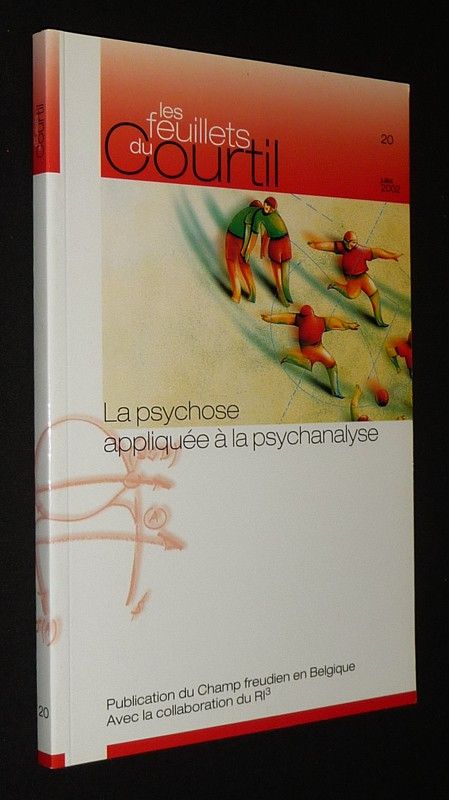 Les Feuillets du Courtil (n°20, juillet 2002) : La Psychose appliquée à la psychanalyse