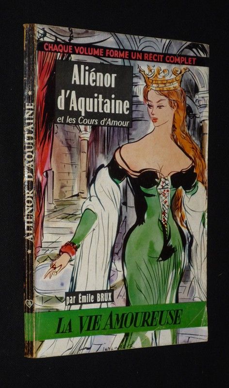 Aliénor d'Aquitaine et les cours d'amour (Collection 