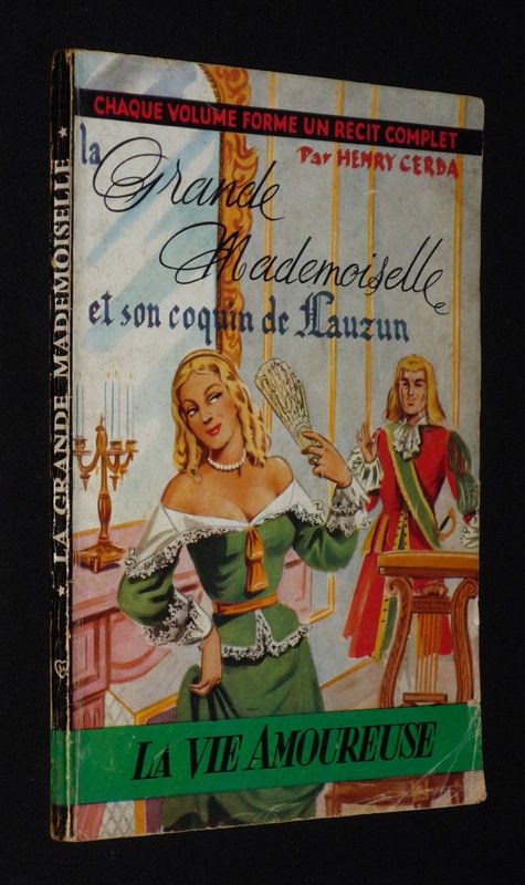 La Grande Mademoiselle et son coquin de Lauzun (Collection 
