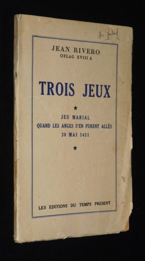 Trois jeux : Jeu marial - Quand les anges s'en furent allés - 30 mai 1431