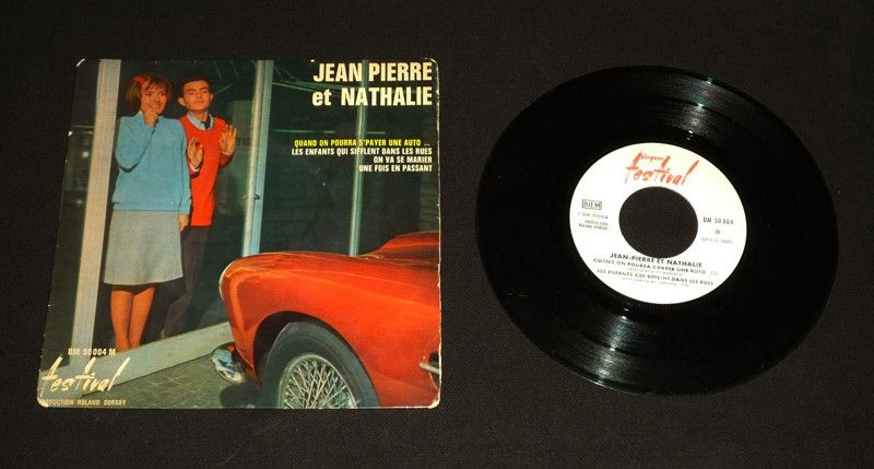 Jean-Pierre et Nathalie : Quand on pourra s'payer une auto (disque vinyle 45T)