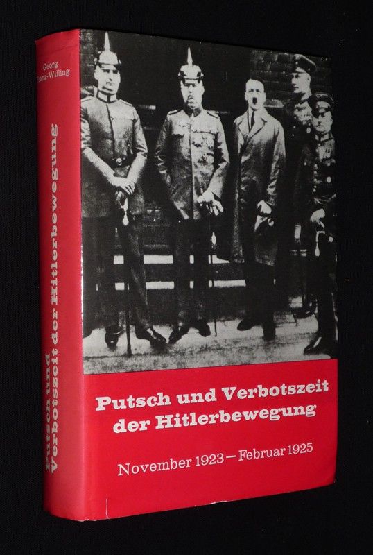 Putsch und Verbotszeit der Hitlerbewegung, November 1923 - Februar 1925