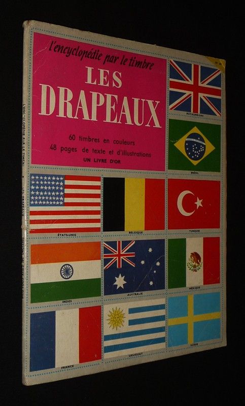 L'Encyclopédie par le timbre : Les drapeaux