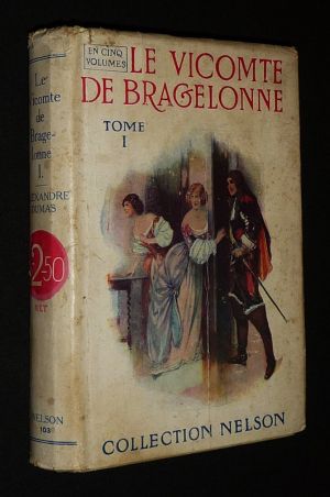 Le Vicomte de Bragelonne ou Dix ans plus tard (Tome 1)