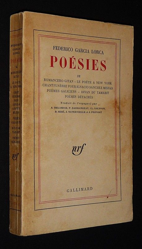 Poésies, Tome 2 : Romancero Gitan - Le Poète à New York - Chant funèbre pour Ignacio Sanchez Mejias - Poèmes galiciens - Divan du Tamarit - Poèmes détachés