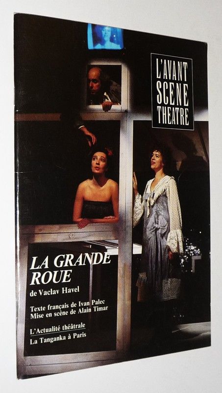 L'Avant-scène théâtre (n°80, 1er février 1987) : La Grand Roue, de Vaclav Havel