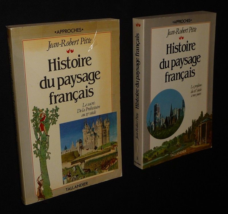 Histoire du paysage français (2 volumes) Tome 1 : Le Sacré : De la Préhistoire au 15e siècle - Tome 2 : Le Profane : Du 16e siècle à nos jours