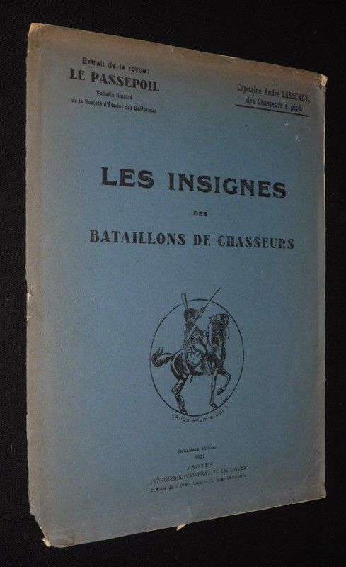 Les Insignes des bataillons de chasseurs (Extrait de la revue Le Passepoil)