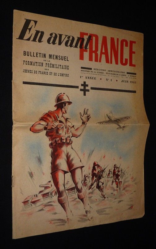 En avant France, bulletin mensuel de la formation préliminaire des jeunes de France et de l'Empire (1ere année - n°1, juin 1945)