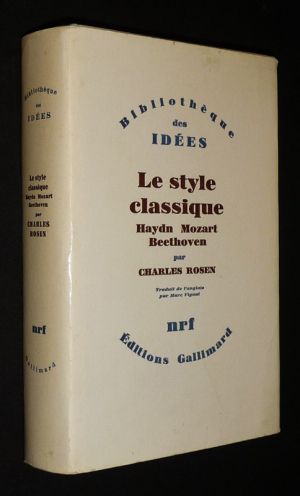 Le Style classique : Haydn, Mozart, Beethoven