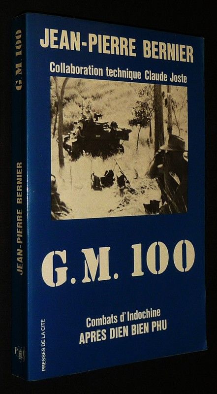 G. M. 100 : Combats d'Indochine après Diên Biên Phu