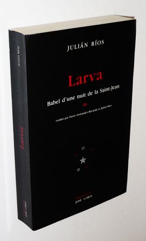 Larva : Babel d'une nuit de la Saint-Jean