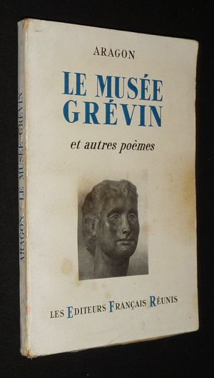 Le Musée Grévin et autres poèmes