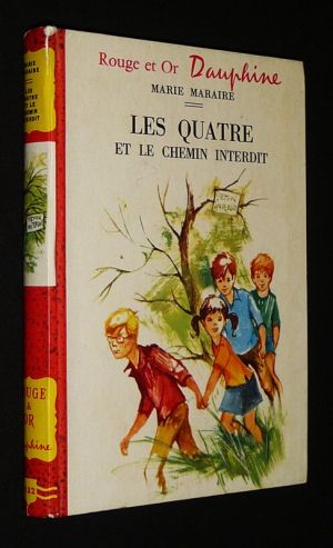 Les Quatre et le chemin interdit