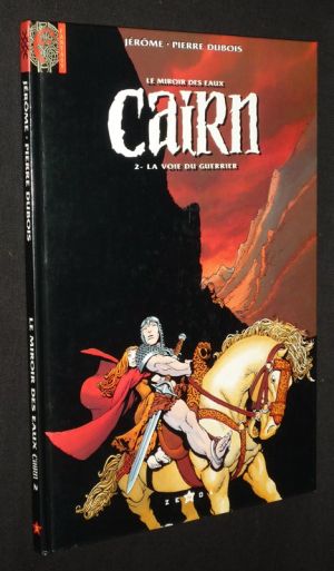 Cairn, T2 : La Voie du guerrier