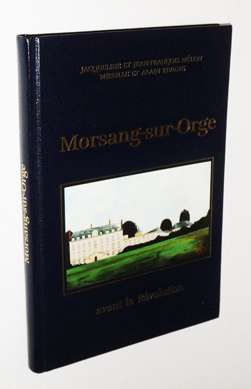 Morsang-sur-Orge avant la Révolution