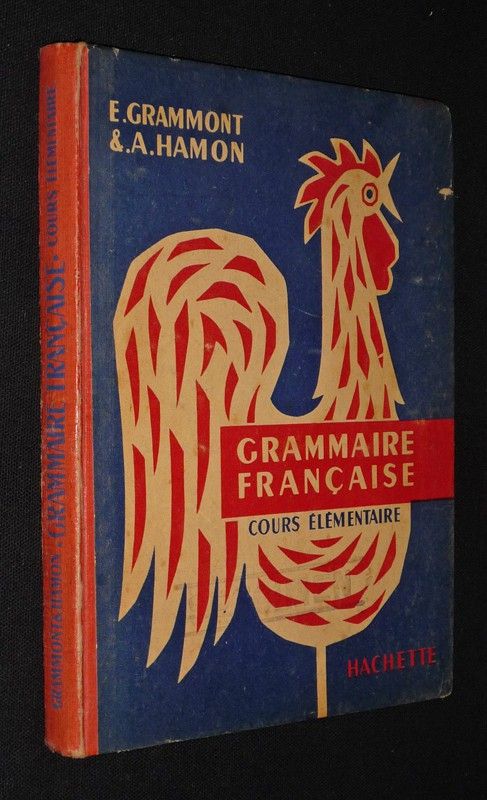 Grammaire française. Cours élémentaire
