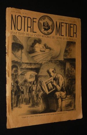 Notre métier (série de guerre, n°2, 15 décembre 1939)