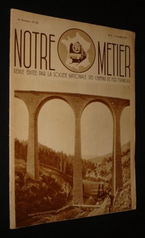 Notre métier (n°6, 15 mars 1939)