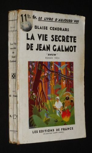 La Vie secrète de Jean Galmot