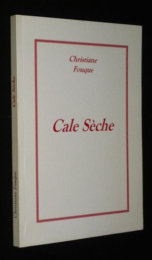 Cale sèche