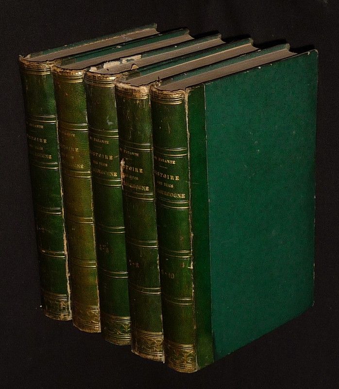 Histoire des ducs de Bourgogne de la maison de Valois, 1346-1477 (10 tomes en 5 volumes)