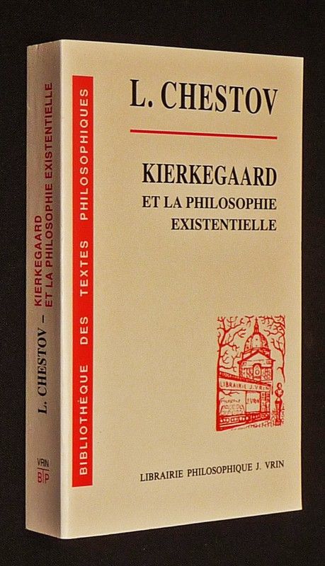 Kierkegaard et la philosophie existentielle (Vox clamantis in deserto)