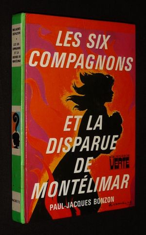 Les Six compagnons et la disparue de Montélimar