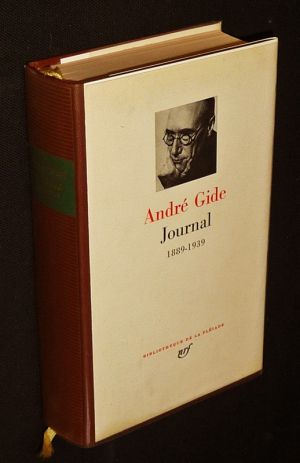 Journal d'André Gide, 1889-1939 (Bibliothèque de la Pléiade)