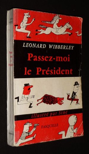 Passez-moi le président