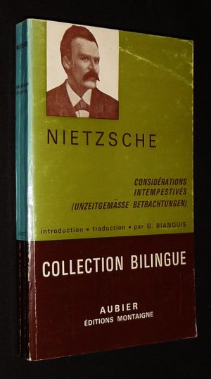 Considérations intempestives (III et IV) - Unzeitgemässe betrachtungen