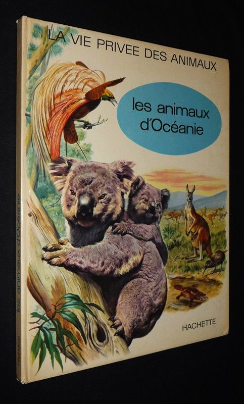 Les Animaux d'Océanie (La Vie privée des animaux)