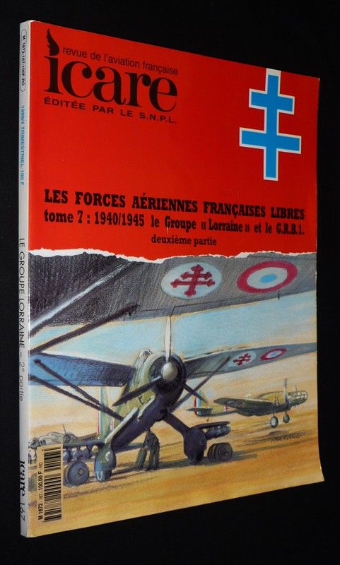 Icare (n°167, 1998/4) : Les Forces aériennes françaises libres, Tome 7 : 1940-1945 : Le Groupe 