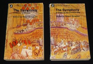 The Symphony (2 volumes) Tome 1: Haydn to Dvorak - Tome 2: Elgar to the Present Day