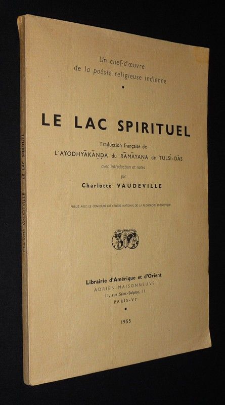 Le Lac spirituel. Traduction française de l'Ayodhyakanda du Ramayana de Tulsi-Das