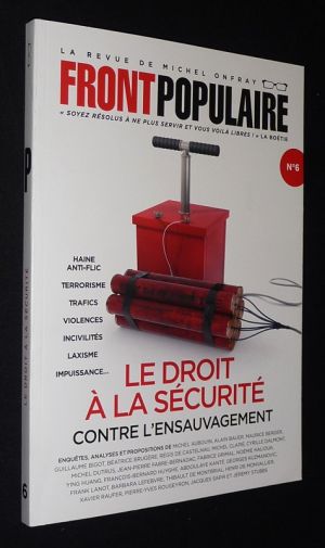 Front Populaire, la revue de Michel Onfray (n°6, automne 2021) : Le Droit à la sécurité contre l'ensauvagement