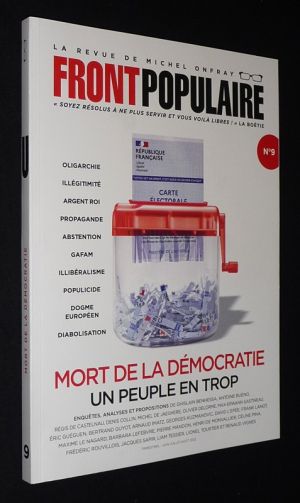 Front Populaire, la revue de Michel Onfray (n°9, juin-juillet-août 2022) : Mort de la démocratie : Un peuple en trop