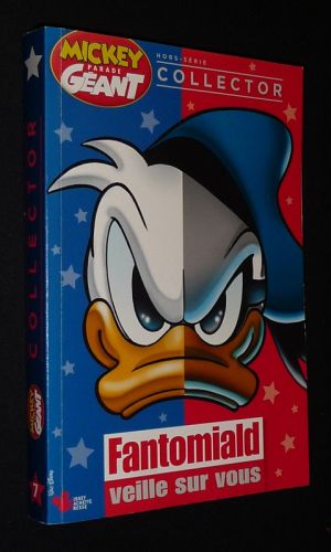 Mickey Parade Géant (hors série collector n°7, hiver 2016) : Fantomiald veille sur vous