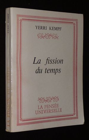 La Fission du temps