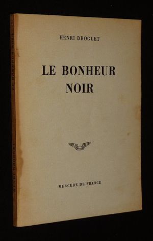 Le Bonheur noir