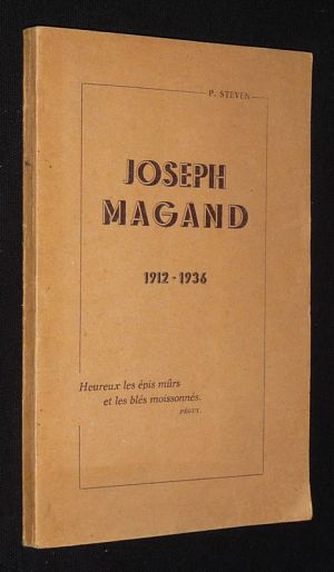 Joseph Magand, 1912-1936