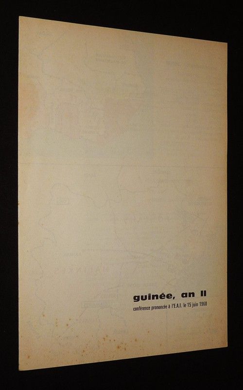 Guinée, an II (Conférence prononcée à l'E.A.I. le 15 juin 1960)