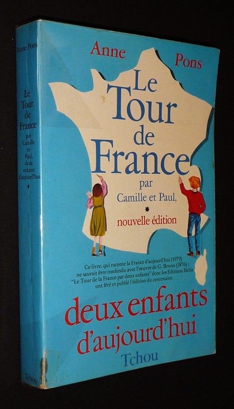 Le Tour de France par Camille et Paul, deux enfants d'aujourd'hui (Tome 1)