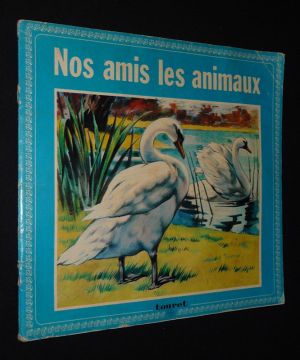 Nos amis les animaux