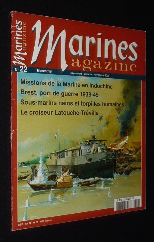 Marines Magazine (n°22, janvier-février 1990) : Missions de la marine en Indochine - Brest, port de guerre 1939-45 - Sous-marins nains et torpilles humaines