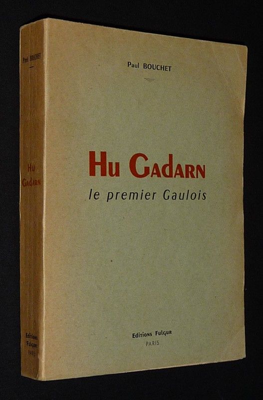 Hu Gadarn, le premier Gaulois