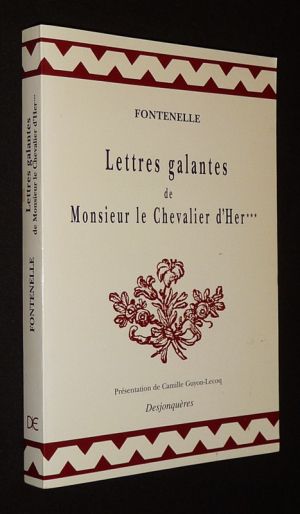 Lettres galantes de Monsieur le Chevalier d'Her...