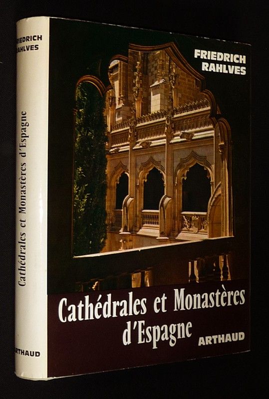 Cathédrales et monastères d'Espagne