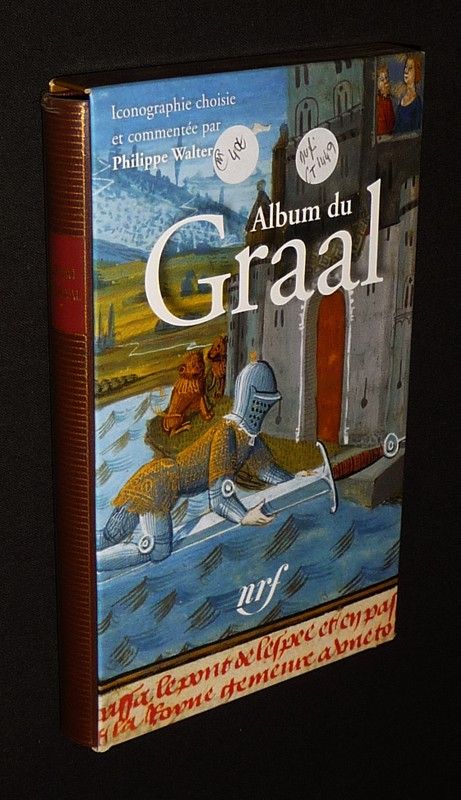 Album du Graal (Bibliothèque de la Pléiade)