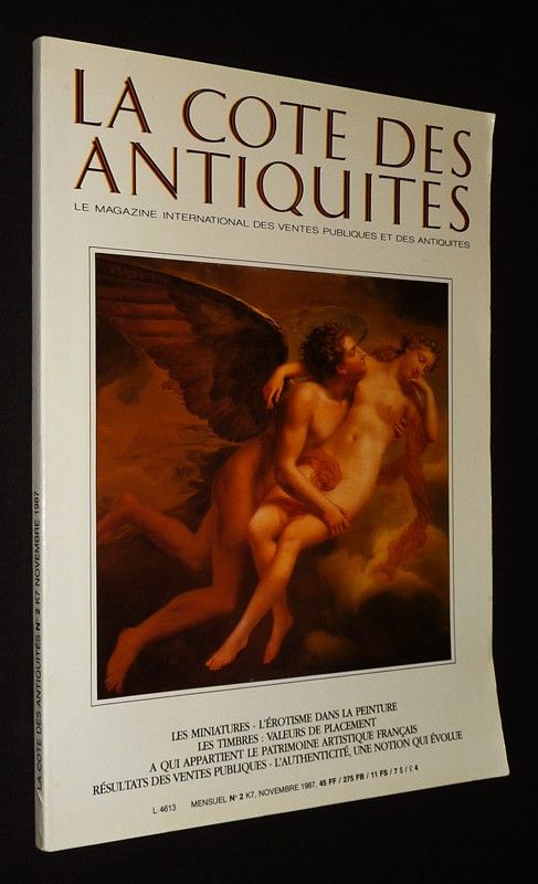 La Cote des Antiquités (n°2, novembre 1987) : Les miniatures - L'érotisme dans la peinture - Les timbres : valeur de placement...
